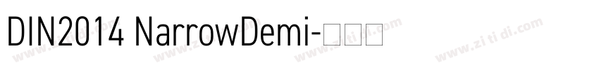 DIN2014 NarrowDemi字体转换